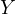 Y  
